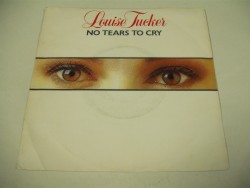 Louise TUCKER - No Tears To Cry / Running Man