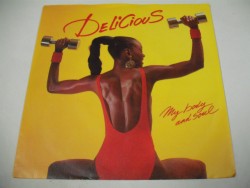 DELICIOUS - My Body And Soul (Radio Edit.) / My Body And Soul (Instr.)