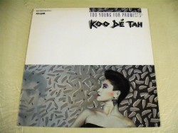 Koo Dé Tah - Too Young For Promises / Dancing (Towards The Stranger) (Dance Mix)