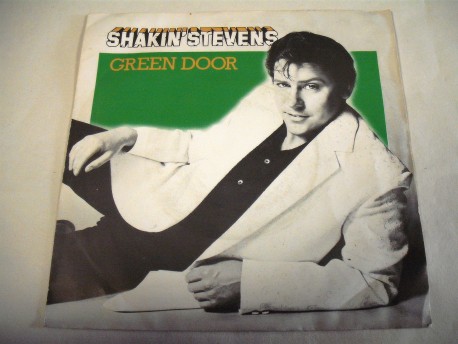 SHAKIN' STEVENS - Green Door / Don't Turn Your Back